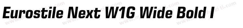 Eurostile Next W1G Wide Bold It字体转换